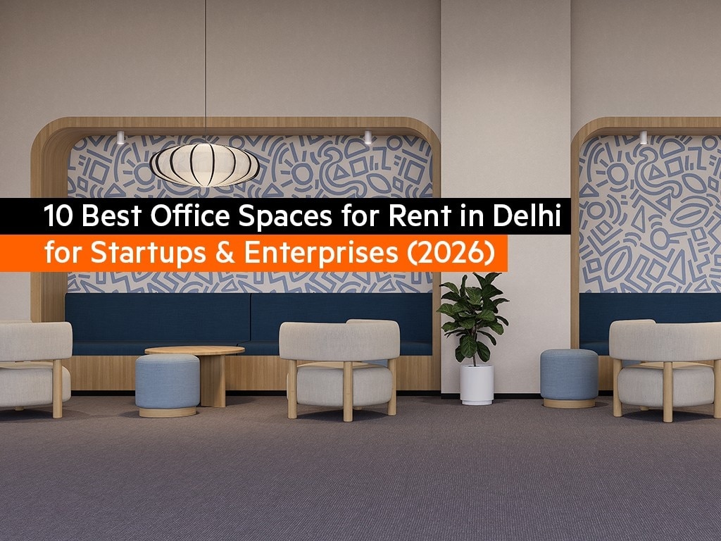 Top_10_office_space_in_delhi